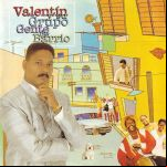Valentín y su grupo