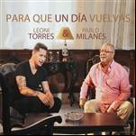 Para que un día vuelvas (ft. Pablo Milanés) 